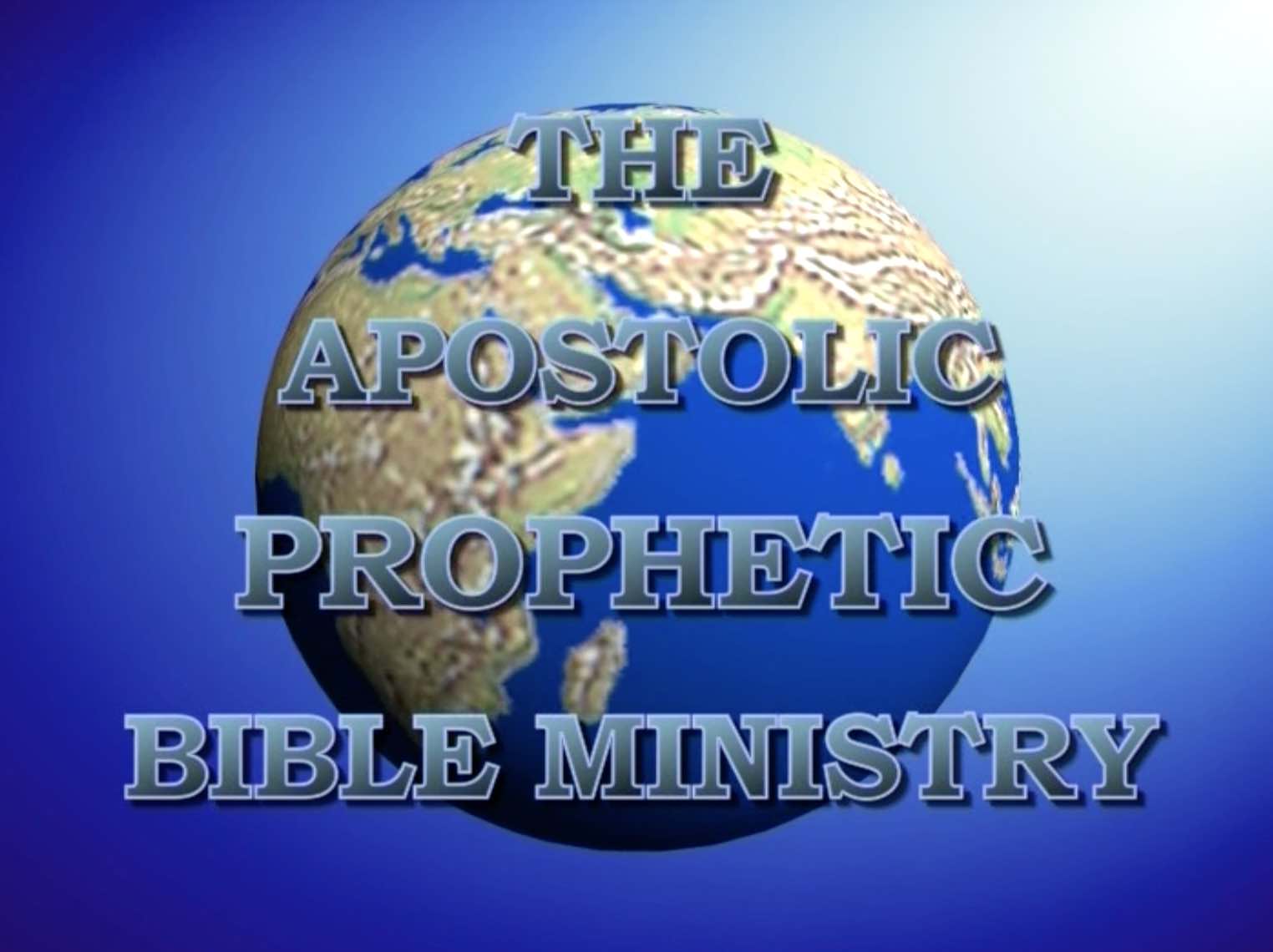 Apostolic Prophetic Bible Ministry 001 - Godhead